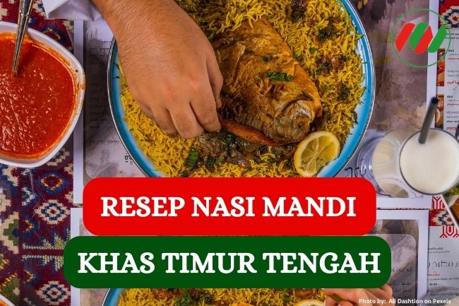 Resep Nasi Mandi Khas Saudi yang Menggugah Selera